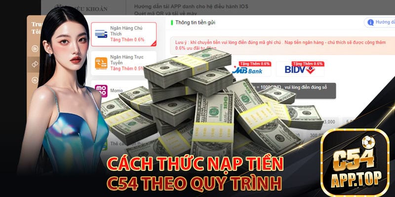 Cách thức nạp tiền C54 theo quy trình