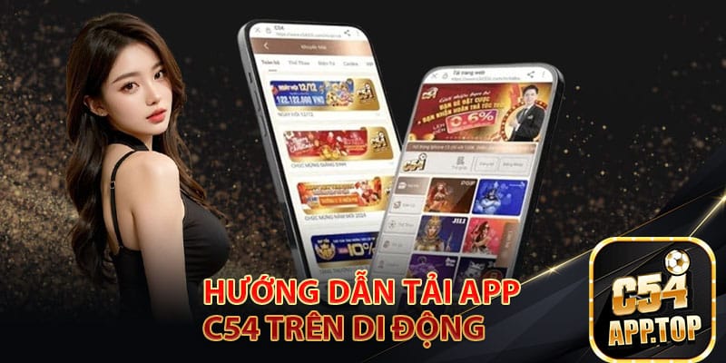 Hướng dẫn tải app C54 trên di động